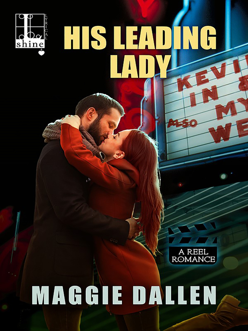 Title details for His Leading Lady by Maggie Dallen - Available